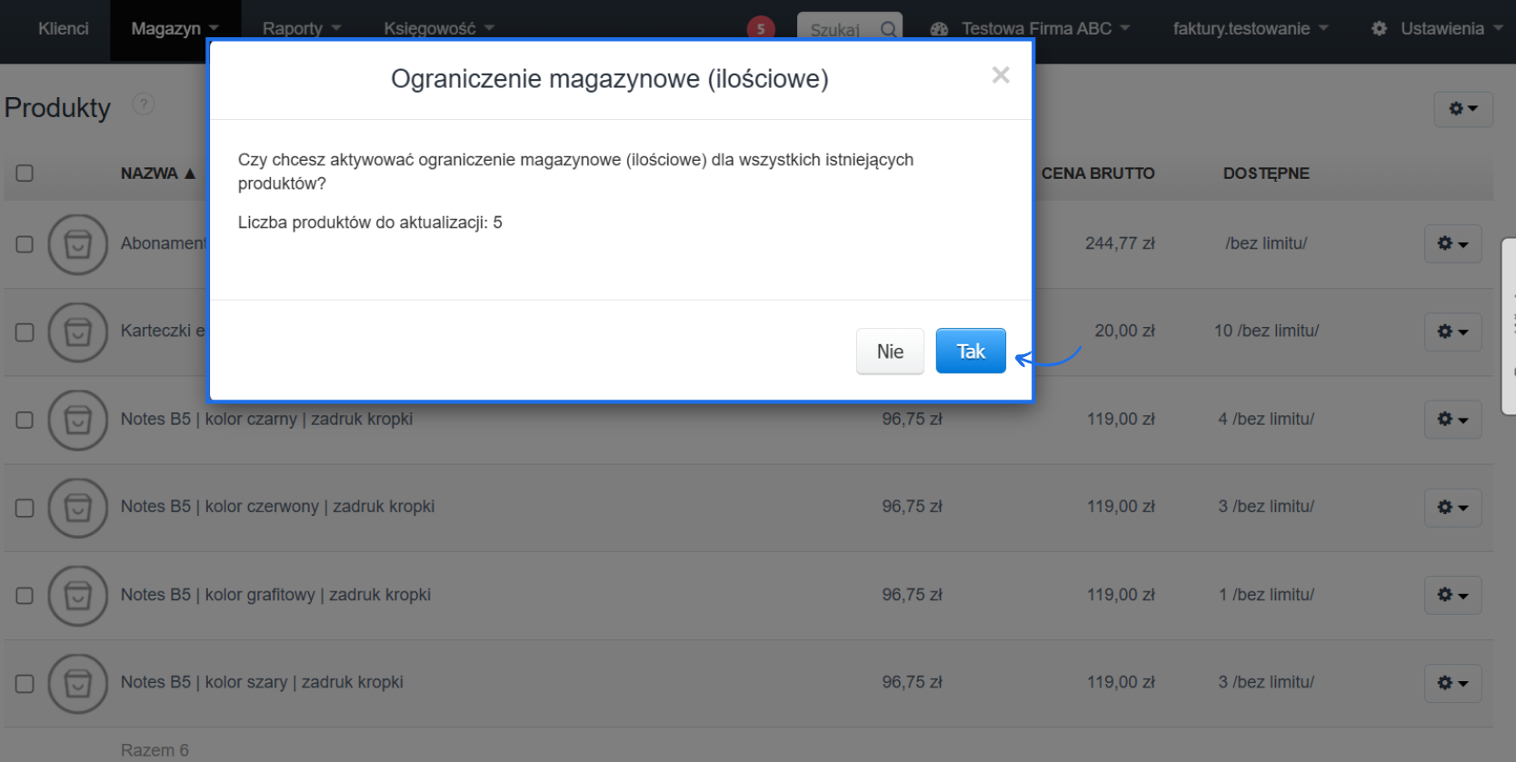 Okno „Ograniczenie magazynowe (ilościowe)” z pytaniem o aktywację kontroli stanów magazynowych dla wszystkich istniejących produktów. Komunikat informuje, że aktualizacja obejmie 5 produktów, a wyróżniony przycisk „Tak” pozwala włączyć ograniczenie magazynowe dla całej bazy produktów.
