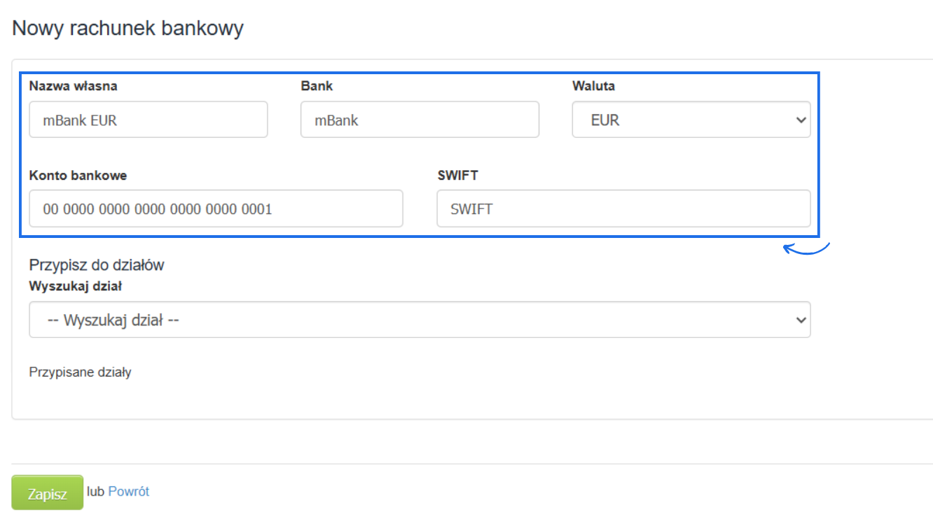 Formularz dodawania rachunku bankowego z obowiązkowymi polami Nazwa i Numer konta oraz możliwością dodania innych parametrów jak waluta rachunku wraz z przypisaniem konta do działu.