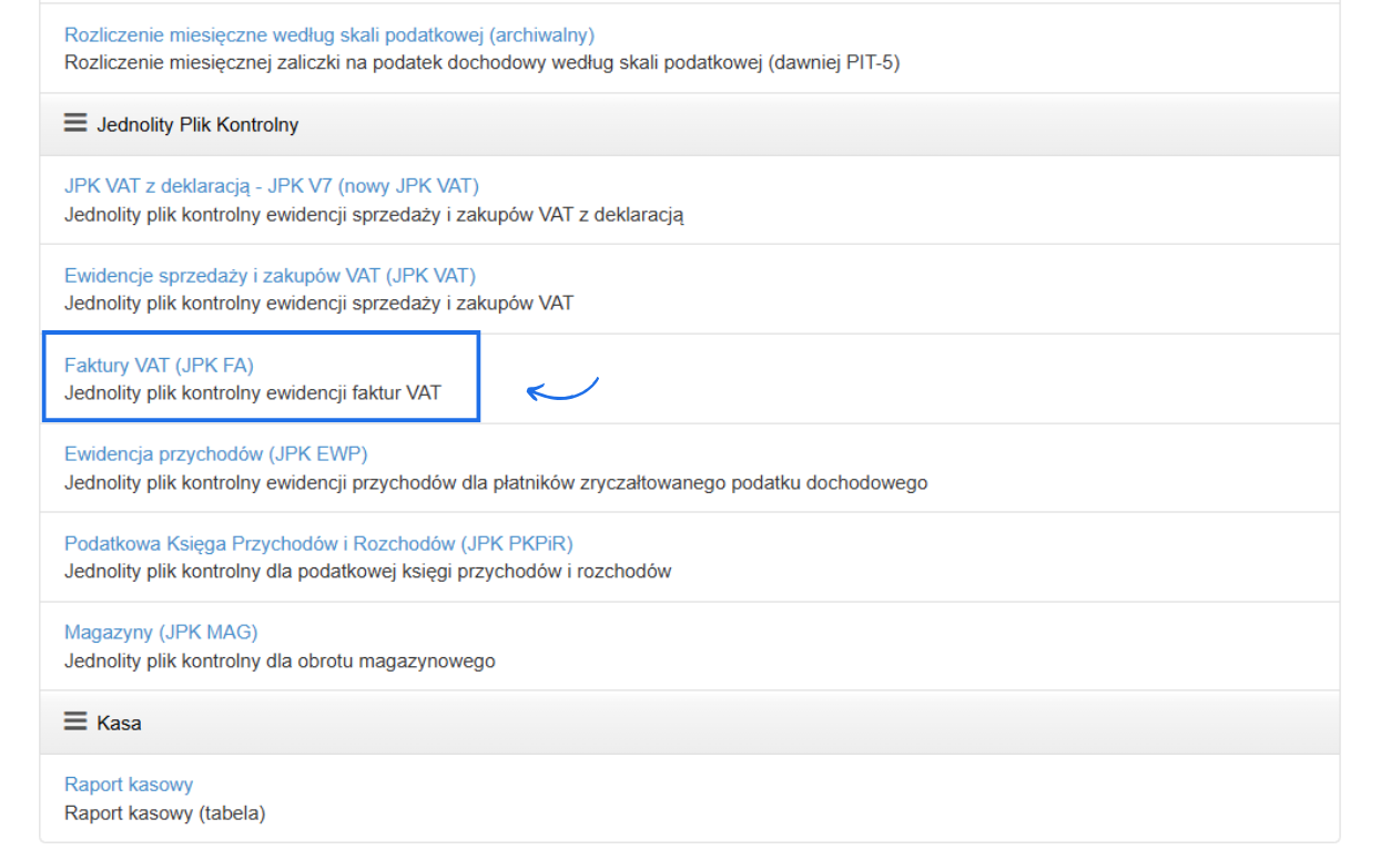 Lista raportów dostępnych do wygenerowania w systemie Fakturownia z podziałem na konkretne sekcje w tym jednolite pliki kontrolne np. JPK_FA.