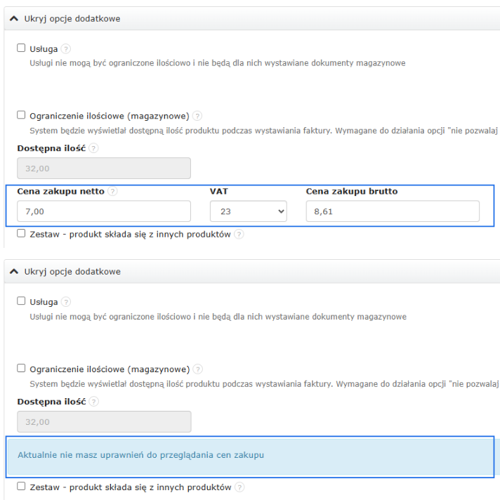Porównanie widoczności cen zakupu produktu – górny widok z dostępem do edycji cen netto i brutto, dolny z komunikatem o braku uprawnień.