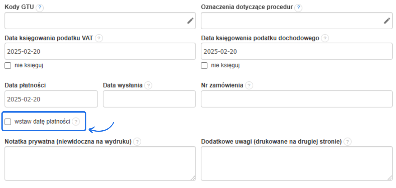 Formularz faktury w Fakturowni z polami do wpisania daty płatności, daty wysyłki i numeru zamówienia, z opcją wstawienia daty płatności.
