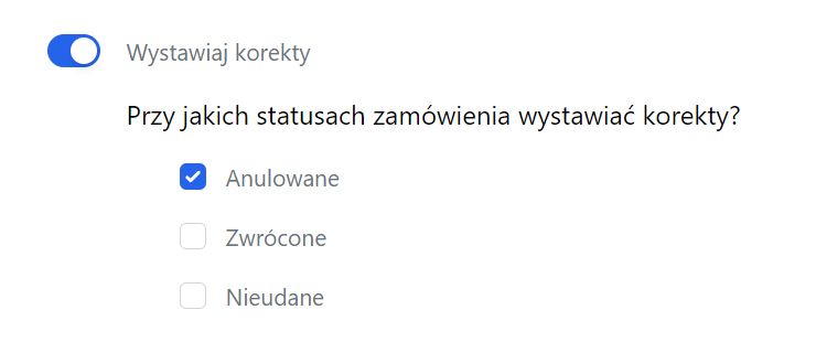 Ekran WooCommerce z opcją wystawiania korekt zamówień, zaznaczona opcja 'Anulowane' wśród dostępnych statusów.