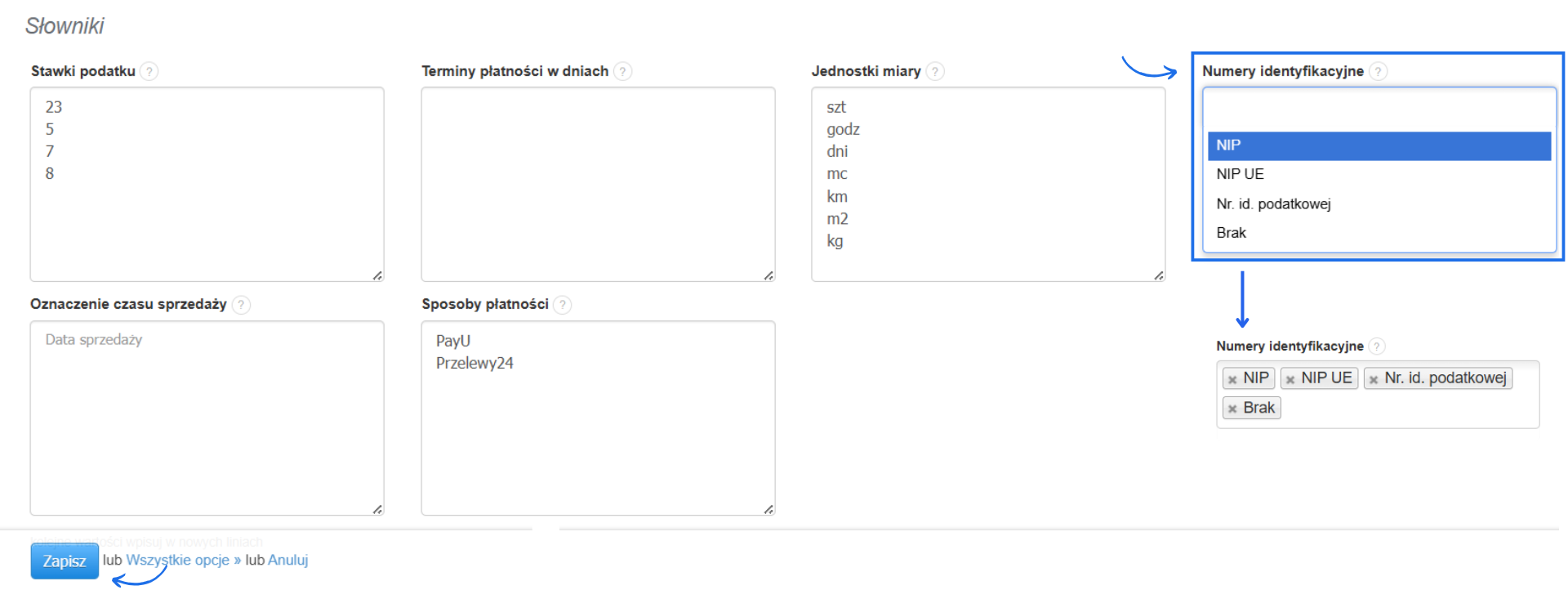 Słowniki z kategoriami: stawki podatku, terminy płatności, jednostki miary, sposoby płatności i numery identyfikacyjne takie jak NIP.