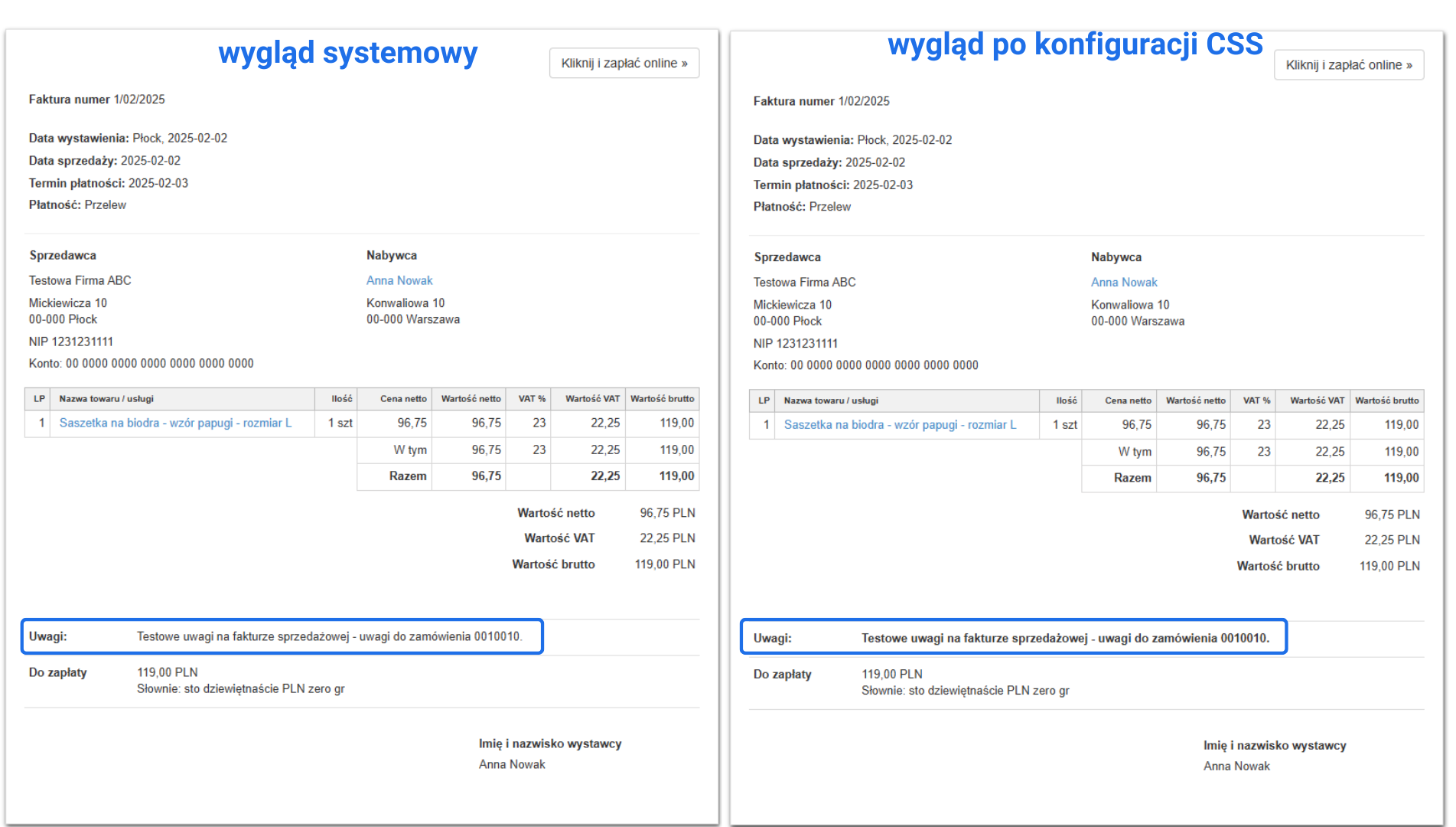 Porównanie wyglądu faktury przed i po konfiguracji CSS. Po lewej standardowy systemowy wygląd faktury, a po prawej wersja z pogrubionym tekstem w sekcji 'Uwagi'.