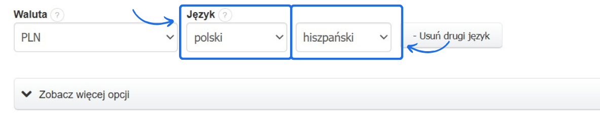 Opcja wyboru dwóch języków na fakturze – polski jako główny oraz hiszpański jako dodatkowy, z możliwością jego usunięcia.