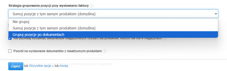 Opcje grupowania pozycji na fakturze: nie grupuj, sumuj produkty, grupuj po dokumentach.