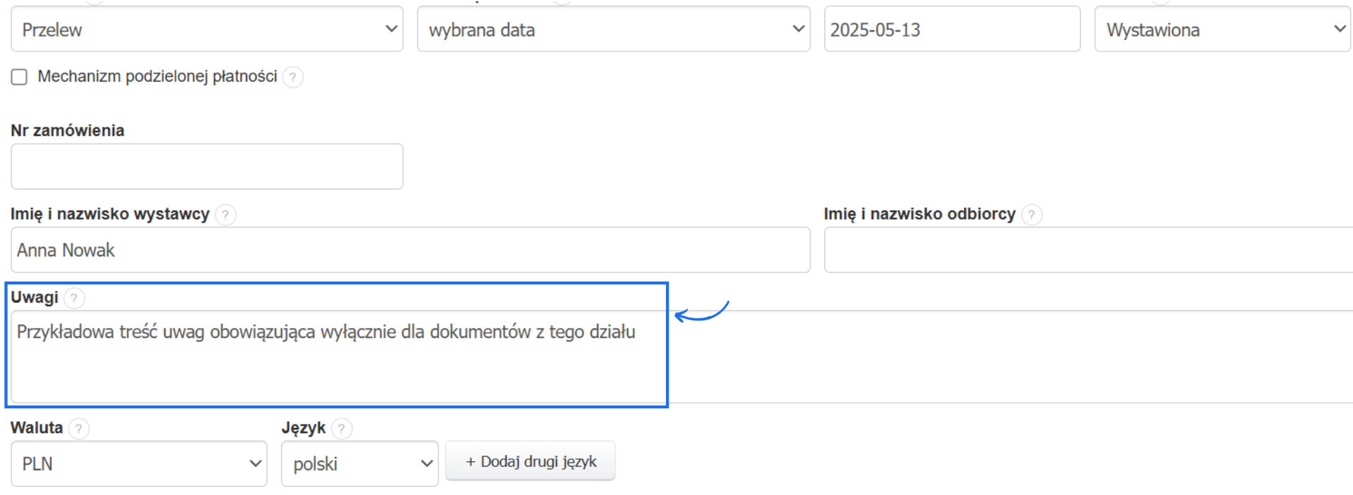 Formatka tworzenia faktury z zaczytanymi domyślnymi uwagami zgodnie z ustawieniami wybranego na fakturze działu.