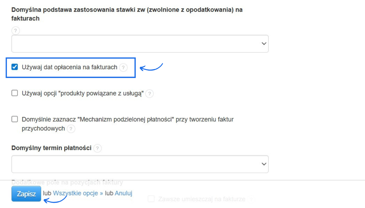 Aktywacja opcji używaj dat opłacenia w ustawieniach dokumentów systemu do prostego wystawiania faktur - Fakturowni.
