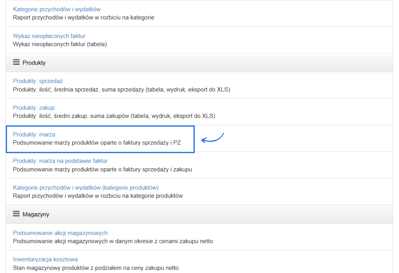 Lista raportów dostępnych do wygenerowania w Fakturowni z aktywnym raportem Produkty: marża, który wskazuje podsumowanie marży w oparciu o faktury sprzedażowe i PZ.