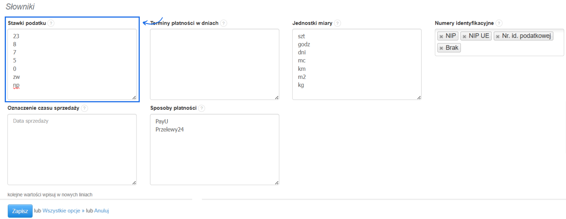 Formularz słowników w systemie księgowym z polami do wprowadzenia stawek podatku, terminów płatności, jednostek miary oraz numerów identyfikacyjnych.