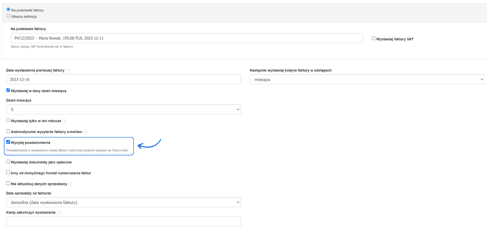 Formularz tworzenia faktur cyklicznych z aktywnym ustawieniem wysyłania powiadomienia do użytkownika, gdy system wystawi kolejną fakturę z cyklu.