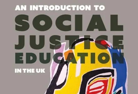 Social Justice Education in the UK Key Challenges and Opportunities