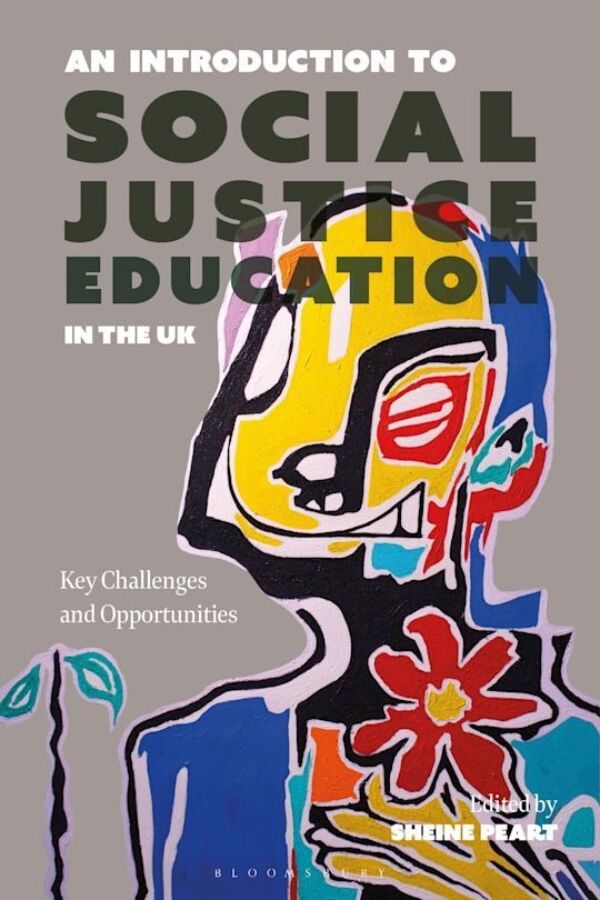 Social Justice Education in the UK Key Challenges and Opportunities