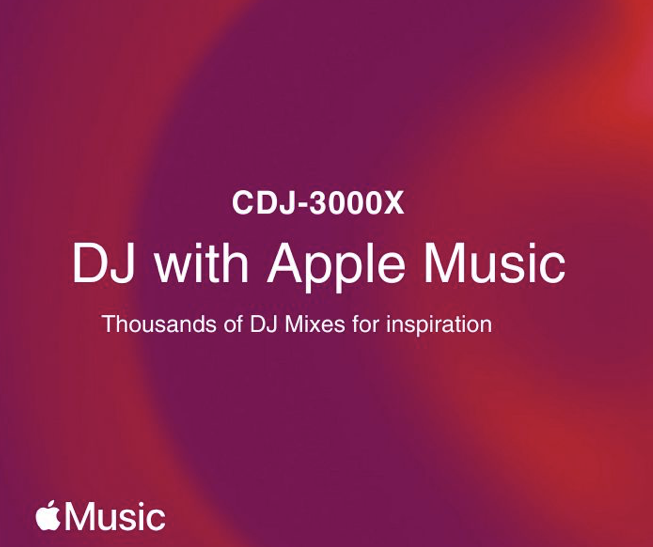 AlphaTheta and Apple Music Unveil CDJ-3000X Integration - Mixtape