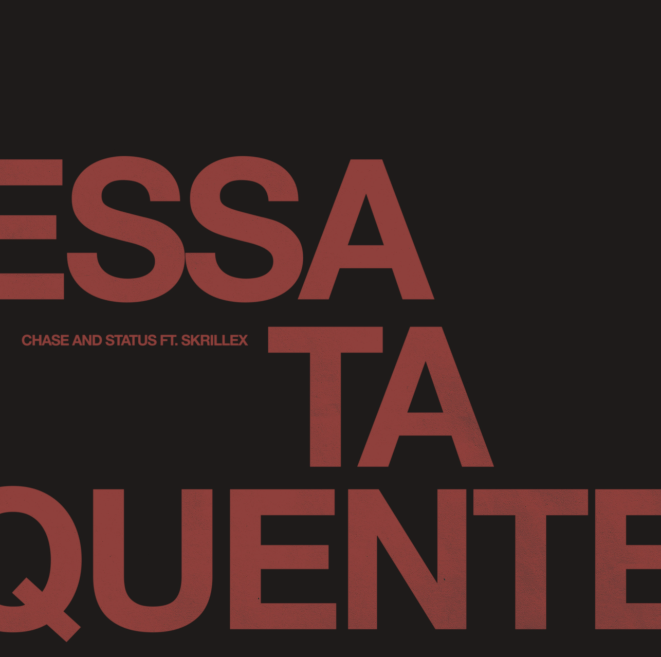 Chase & Status Tap Skrillex For 'Essa Ta Quente' - Mixtape Madness