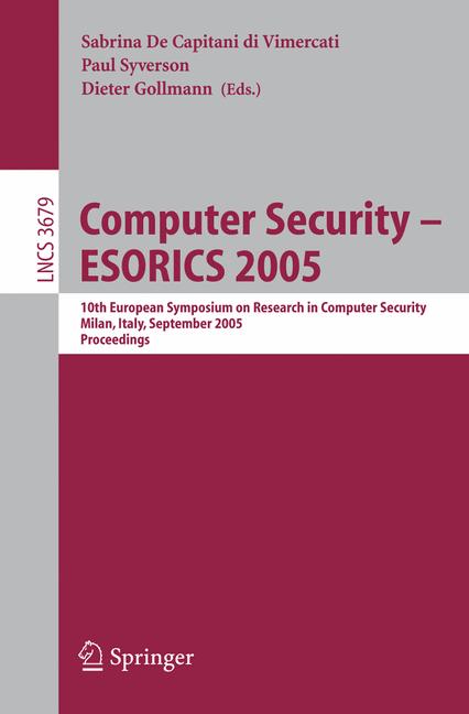 Cover of 'Computer Security – ESORICS 2005'