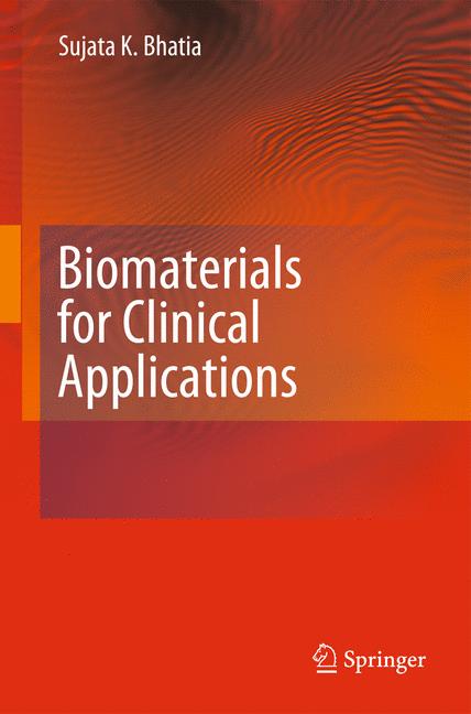 Cover of 'Biomaterials for Clinical Applications'