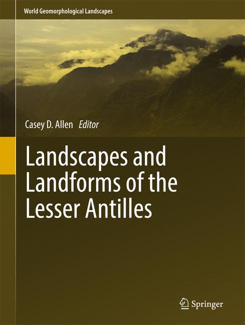 Cover of 'Landscapes and Landforms of the Lesser Antilles'