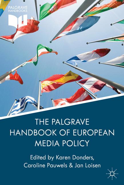 Cover of 'The Palgrave Handbook of European Media Policy'