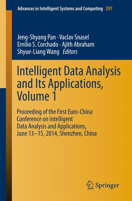 Cover of 'Intelligent Data analysis and its Applications, Volume I'