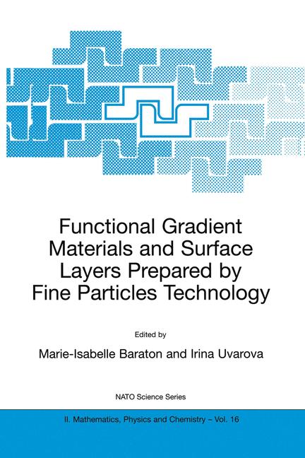 Cover of 'Functional Gradient Materials and Surface Layers Prepared by Fine Particles Technology'