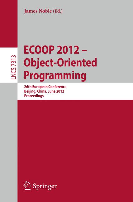 Cover of 'ECOOP 2012 – Object-Oriented Programming'