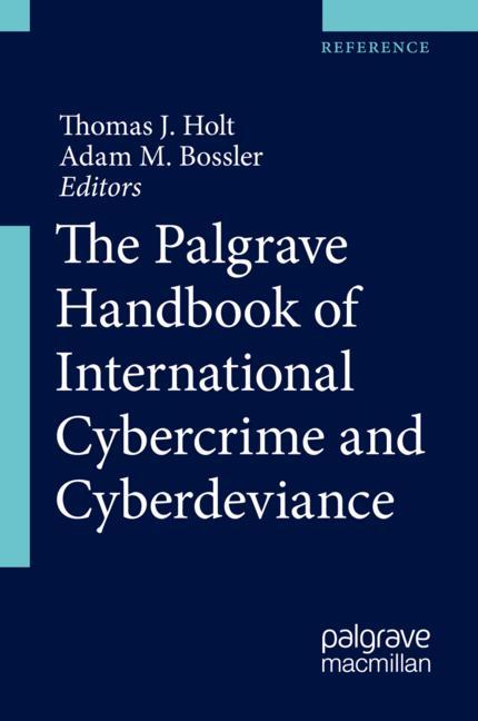 Cover of 'The Palgrave Handbook of International Cybercrime and Cyberdeviance'