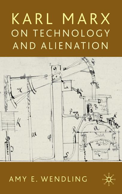 Cover of 'Karl Marx on technology and alienation'