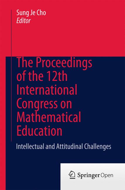 Cover of 'The Proceedings of the 12th International Congress on Mathematical Education'
