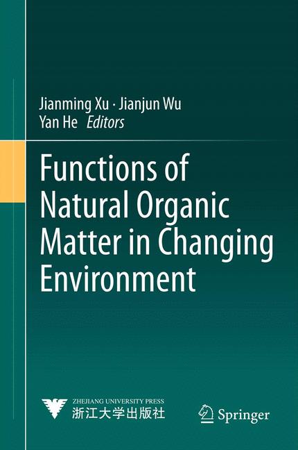Cover of 'Functions of Natural Organic Matter in Changing Environment'