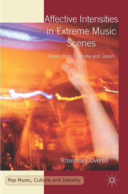 Cover of 'Affective Intensities in Extreme Music Scenes'
