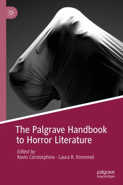 Cover of 'The Palgrave Handbook to Horror Literature'
