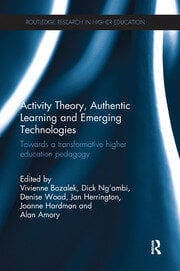 Cover of 'Activity Theory, Authentic Learning and Emerging Technologies'