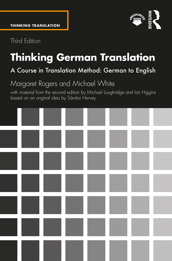 Cover of 'Thinking German Translation: A Course in Translation Method: German to English'