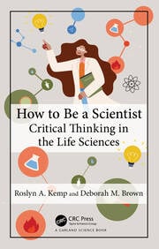 Cover of 'How to Be a Scientist: Critical Thinking in the Life Sciences'