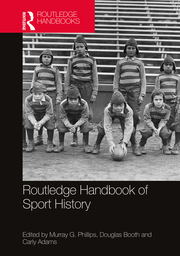Cover of 'Routledge Handbook of Sport History'