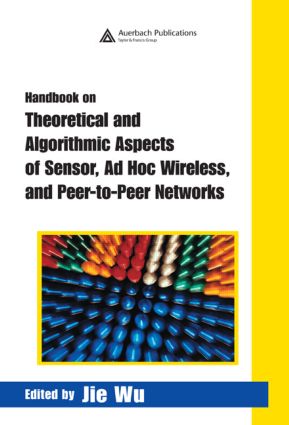 Cover of 'Handbook on Theoretical and Algorithmic Aspects of Sensor, Ad Hoc Wireless, and Peer-to-Peer Networks'