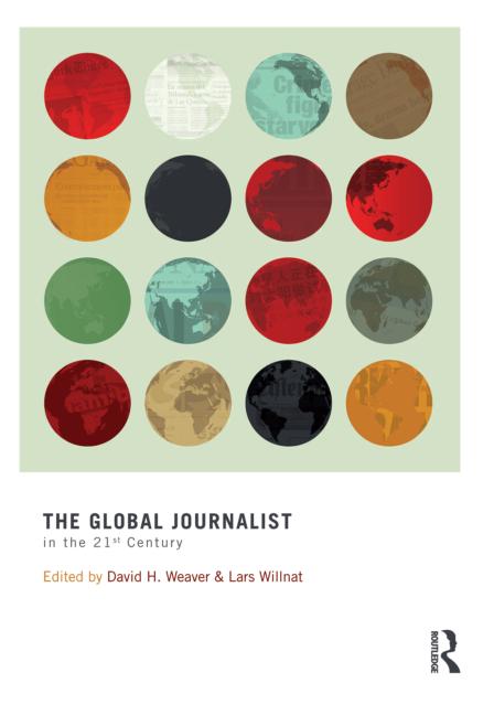 Cover of 'The Global Journalist in the 21st Century'