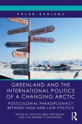 Cover of 'Greenland and the International Politics of a Changing Arctic'