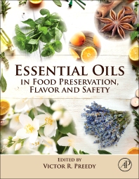 Cover of 'Essential Oils in Food Preservation, Flavor and Safety'