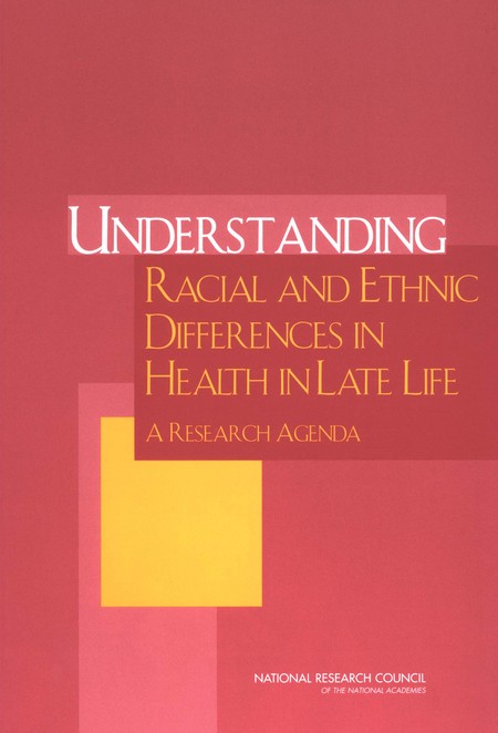 Cover of 'Understanding Racial and Ethnic Differences in Health in Late Life'