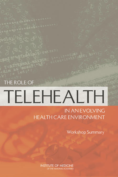 Cover of 'The Role of Telehealth in an Evolving Health Care Environment'
