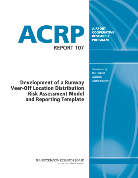 Cover of 'Development of a Runway Veer-Off Location Distribution Risk Assessment and Reporting Template'