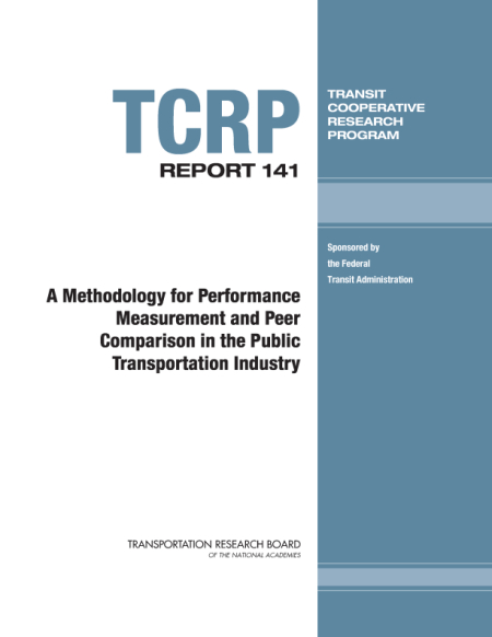 Cover of 'A Methodology for Performance Measurement and Peer Comparison in the Public Transportation Industry'