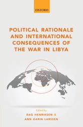 Cover of 'Political Rationale and International Consequences of the War in Libya'