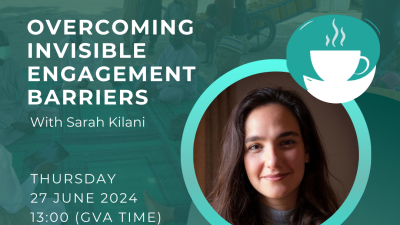 Community Coffee &amp; Chat: Overcoming Invisible Engagement Barriers with Sarah Kilani