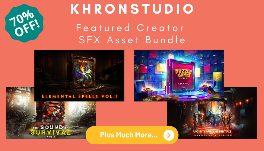$128.00
$38.40
SFX Featured Creator Bundle - KhronStudio
by gamedevmarket
View Asset