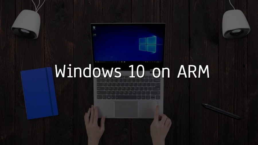 نظام ويندوز 10 على معالجات ARM سيدعم البرامج التقليدية قريباً