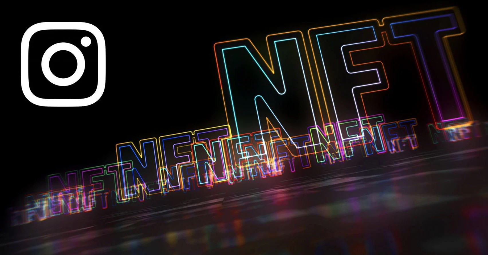 عالم الNFT على حافة نمو هائل مع تضمينه القريب في إنستجرام