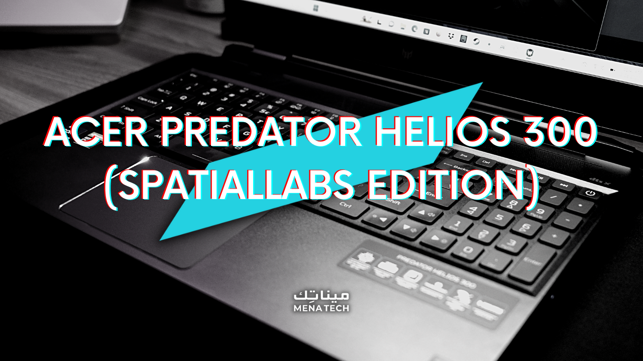 Acer Predator Helios 300 (SpatialLabs Edition)